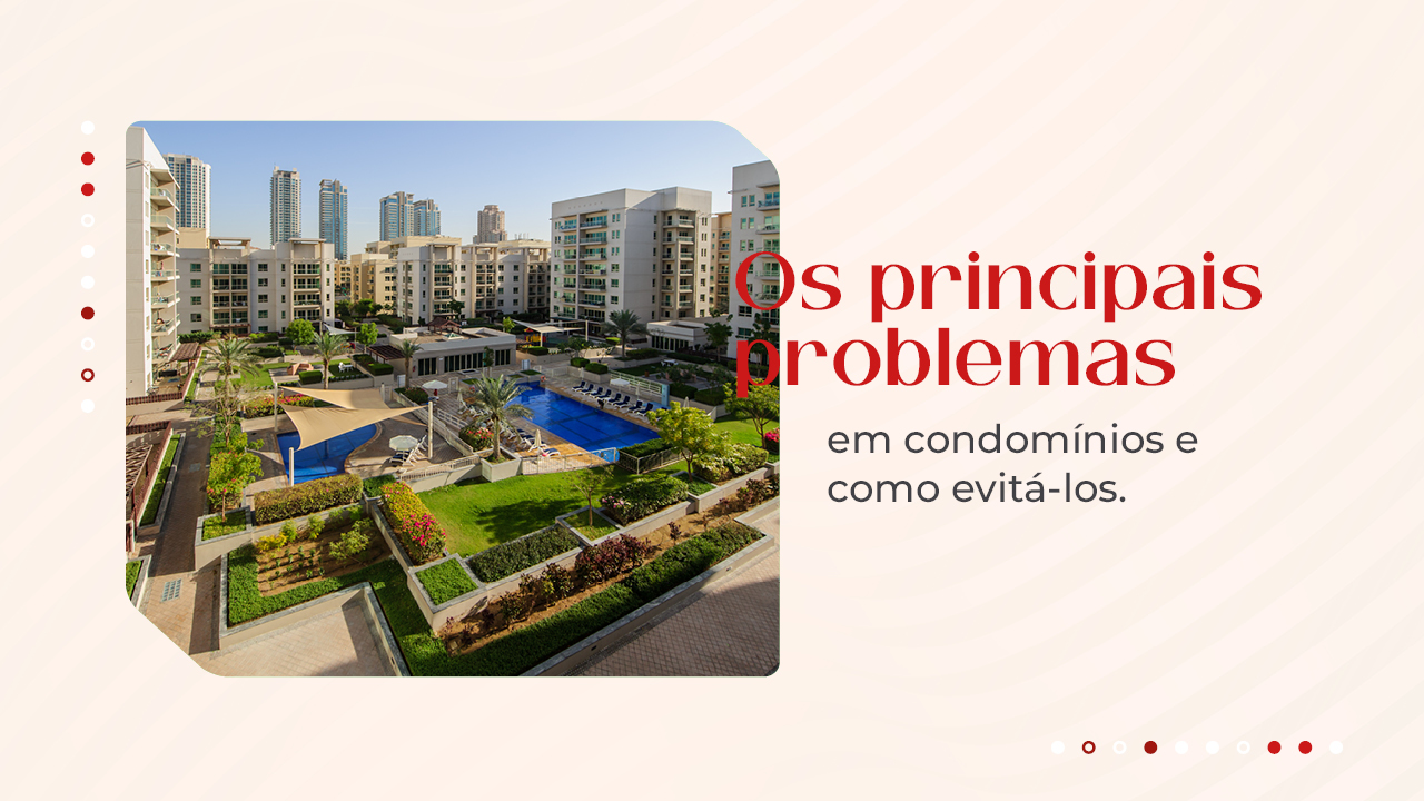 Os principais problemas em condomínios e como evitá-los